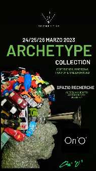 ARCHETYPE COLLECTION - Esperienza immersiva tra Pop e Underground a Spazio Recherche-Roma