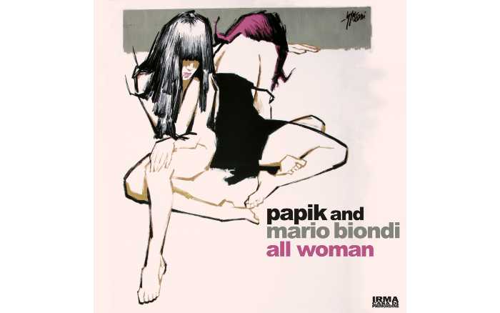PAPIK and MARIO BIONDI . “all woman” è il nuovo singolo