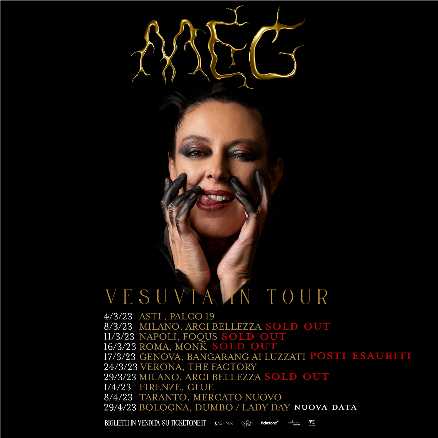 MEG - Dopo i sold out di Milano, Roma e Napoli continua il VESUVIA IN TOUR MEG - Dopo i sold out di Milano, Roma e Napoli continua il VESUVIA IN TOUR