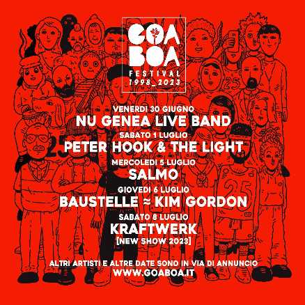 Goa-Boa Festival: Nu Genea, Salmo, Baustelle, Kim Gordon, Peter Hook e Kraftwerk i primi nomi per la XXV edizione Goa-Boa Festival: Nu Genea, Salmo, Baustelle, Kim Gordon, Peter Hook e Kraftwerk i primi nomi per la XXV edizione 