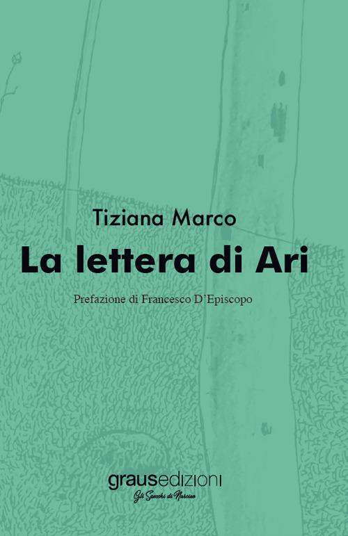 Recensione: La lettera di Ari - tante domande, poche risposte
