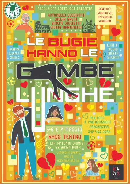 Le bugie hanno le gambe lunghe - al Teatro Kaos - Roma