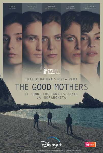 The Good Mothers - La serie originale italiana Disney+ vincitrice del primo Berlinale Series Award da oggi su Disney+