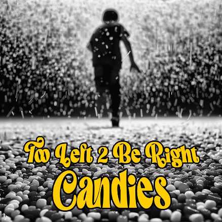 “Candies” il nuovo singolo dei romani Too Left 2 Be Right