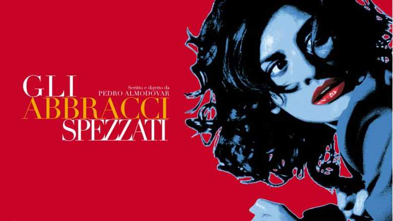 Il film del giorno: "Gli abbracci spezzati" (su Warner TV) Il film del giorno: "Gli abbracci spezzati" (su Warner TV)