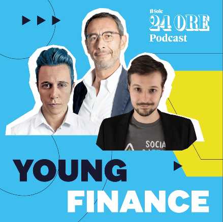 Educazione finanziaria - Al via oggi il videopodcast Young Finance Educazione finanziaria - Al via oggi il videopodcast Young Finance