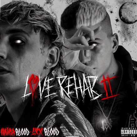 LXX BLOOD e NAIMA BLOOD - Il nuovo album "LOVE REHAB 2"