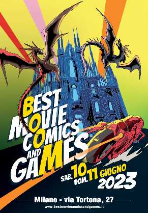 BEST MOVIE COMICS AND GAMES - Annunciate le date e i primi ospiti BEST MOVIE COMICS AND GAMES - Annunciate le date e i primi ospiti