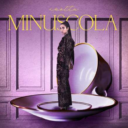 Oggi esce in digitale “Minuscola”, il nuovo disco della cantautrice toscana ISOTTA Oggi esce in digitale “Minuscola”, il nuovo disco della cantautrice toscana ISOTTA