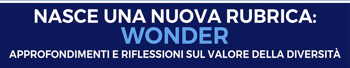 WONDER: accoglienza, leggi e buon senso