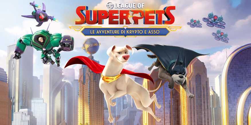 In prima tv su Sky Cinema e NOW stasera DC LEAGUE OF SUPER-PETS, con le voci di LILLO E MACCIO CAPATONDA In prima tv su Sky Cinema e NOW stasera DC LEAGUE OF SUPER-PETS, con le voci di LILLO E MACCIO CAPATONDA