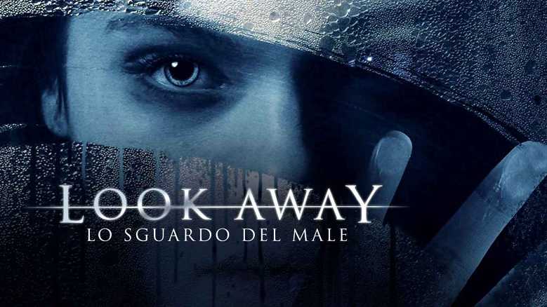 Il film del giorno: "Look Away - Lo sguardo del male" (su Rai 4)