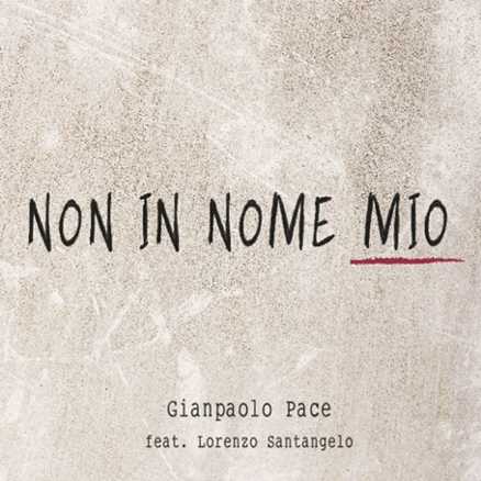 “NON IN NOME MIO” è il manifesto anti-guerra di GIANPAOLO PACE E LORENZO SANTANGELO