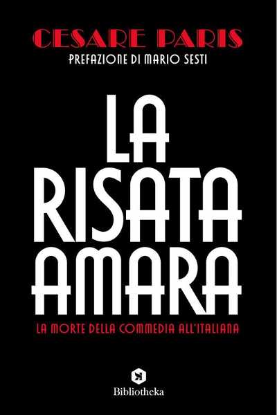 Recensione: "La risata amara", il magnifico commiato della commedia all'italiana