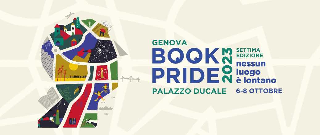 BOOK PRIDE GENOVA 2023 - Nessun luogo è lontano