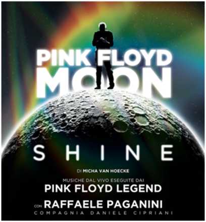 SHINE Pink Floyd Moon con Raffaele Paganini e i Pink Floyd Legend