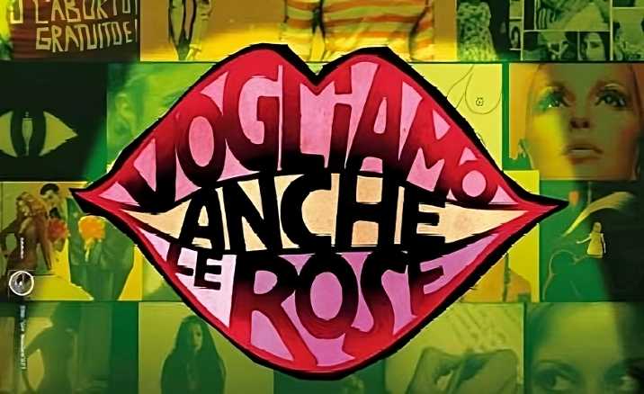 Il film del giorno: "Vogliamo anche le rose" (su Rai Storia)