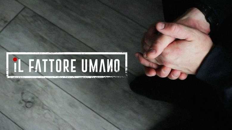 Il Fattore Umano è una serie di reportage giornalistici sulla violazione dei diritti umani nel mondo
un format di Raffaella Pusceddu e Luigi Montebello
con la collaborazione di Elisabetta Camilleri e Antonella Palmieri
regia di Luigi Montebello
musiche originali di Filippo Manni e Massimo Perin
progetto grafico di William Di Paolo