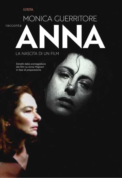 Guerritore - La nascita di un film - locandina - PuntoZip - La cultura in un piccolo spazio Monica Guerritore / Anna Magnani. Sul palco della Versiliana la grande attrice racconta “La nascita di un film” , opera prima alla regia Monica Guerritore / Anna Magnani. Sul palco della Versiliana la grande attrice racconta “La nascita di un film” , opera prima alla regia