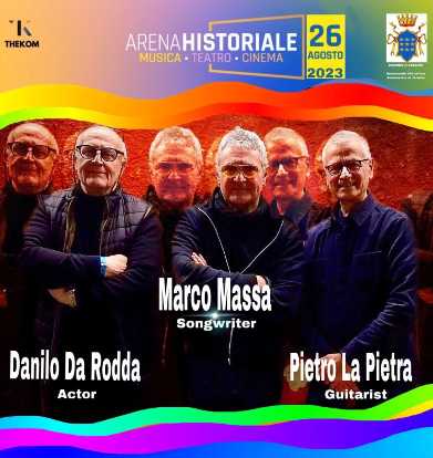 Il cantautore milanese MARCO MASSA in concerto il 26 agosto a Cassino (Frosinone) presso l’Arena Historiale Il cantautore milanese MARCO MASSA in concerto il 26 agosto a Cassino (Frosinone) presso l’Arena Historiale