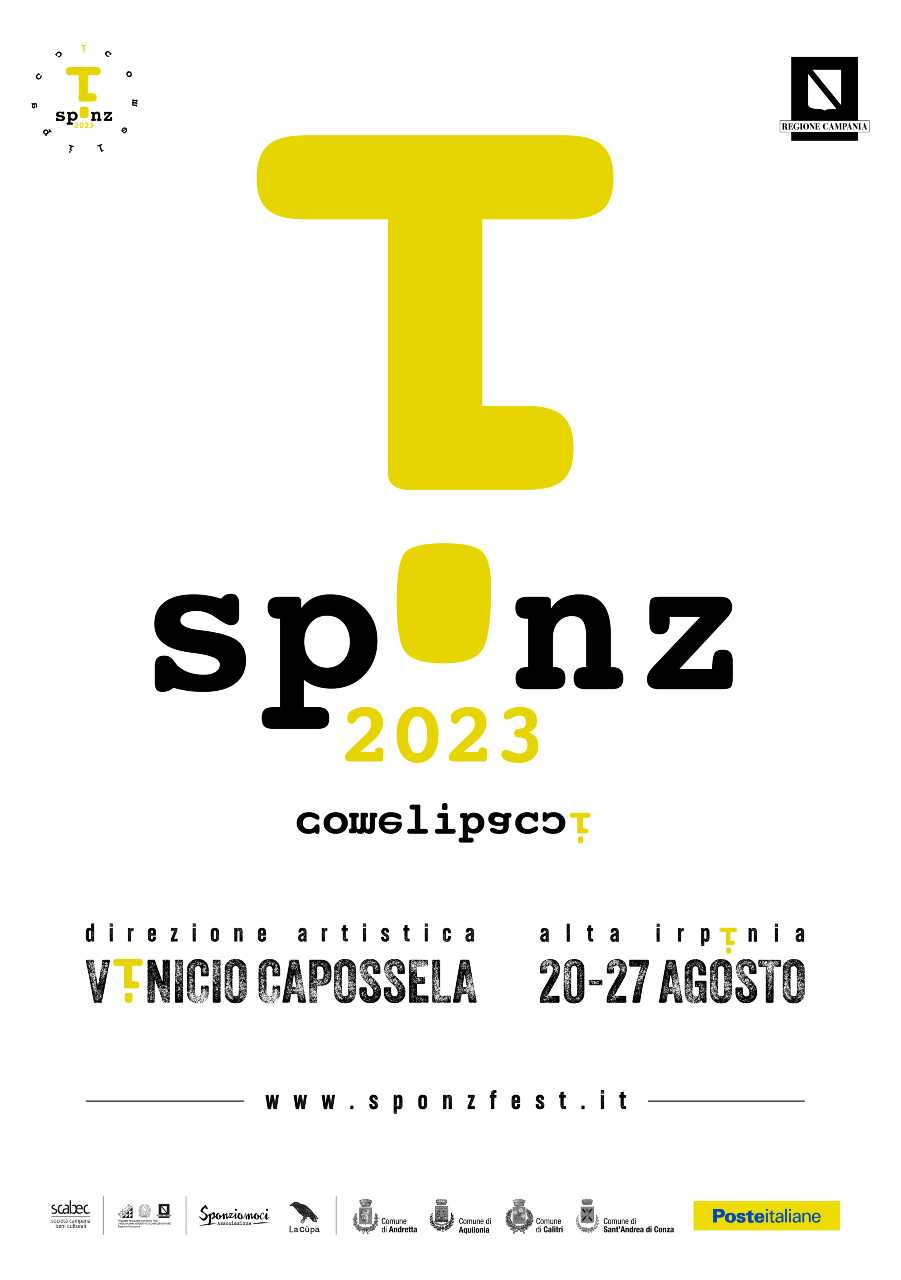 SPONZ FEST 2023 - COME LI PACCI: in Alta Irpinia il decennale del Fest ideato e diretto da VINICIO CAPOSSELA SPONZ FEST 2023 - COME LI PACCI: in Alta Irpinia il decennale del Fest ideato e diretto da VINICIO CAPOSSELA