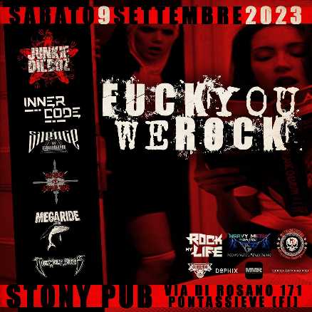 Fuck You We Rock Festival: evento a Firenze con JUNKIE DILDOZ, INNER CODE, SILENCE IS SPOKEN, ANGEL MARTYR e altri Fuck You We Rock Festival: evento a Firenze con JUNKIE DILDOZ,  INNER CODE, SILENCE IS SPOKEN, ANGEL MARTYR e altri