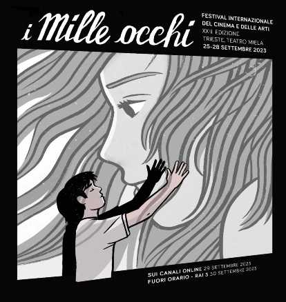 I MILLE OCCHI - Festival internazionale del cinema e delle arti, 25 - 30 settembre. Alessandro Baronciani firma l'immagine della XXII edizione