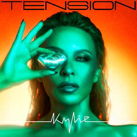 KYLIE MINOGUE - Fuori ora il nuovo attesissimo album "TENSION" su tutte le piattaforme digitali e in tutti gli store fisici