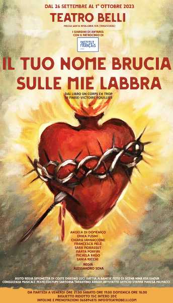Debutta in prima assoluta IL TUO NOME BRUCIA SULLE MIE LABBRA spettacolo tratto dal libro UN CORPS EN TROP di Marie-Victoire Rouillier