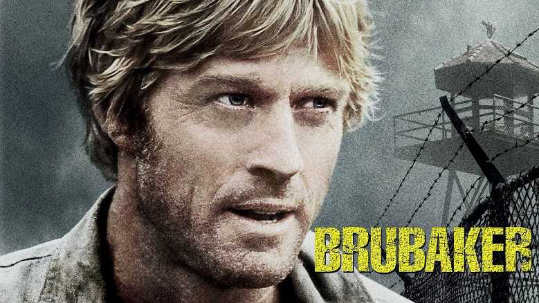 Il film del giorno: "Brubaker" (su La7), con Robert Redford Il film del giorno: "Brubaker" (su La7)