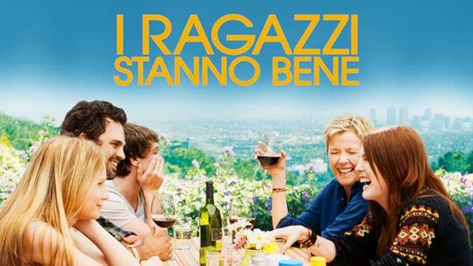 Il film del giorno: "I ragazzi stanno bene" (su La7D)