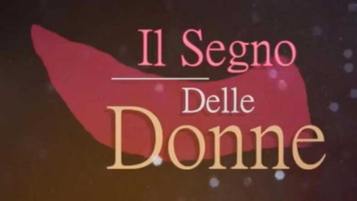 Stasera in TV: Il segno delle donne. Topazia Alliata