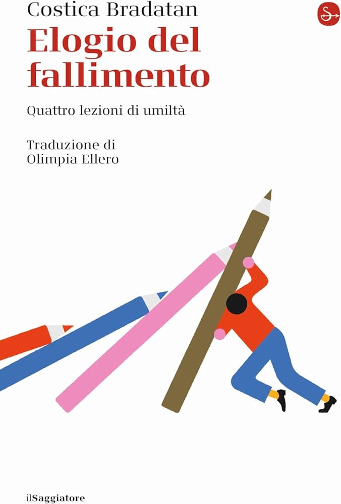 Recensione: Elogio del fallimento. Quattro lezioni di umiltà Recensione: Elogio del fallimento. Quattro lezioni di umiltà