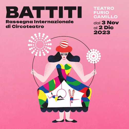 X edizione di BATTITI, la rassegna di circo-teatro X edizione di BATTITI, la rassegna di circo-teatro