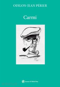 Recensione: Carmi - La poesia è un modo di vivere Recensione: Carmi - La poesia è un modo di vivere