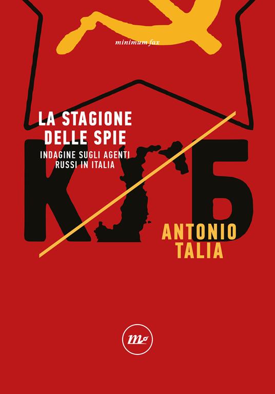 Recensione: La stagione delle spie - Indagine sugli agenti russi in Italia Recensione: La stagione delle spie - Indagine sugli agenti russi in Italia