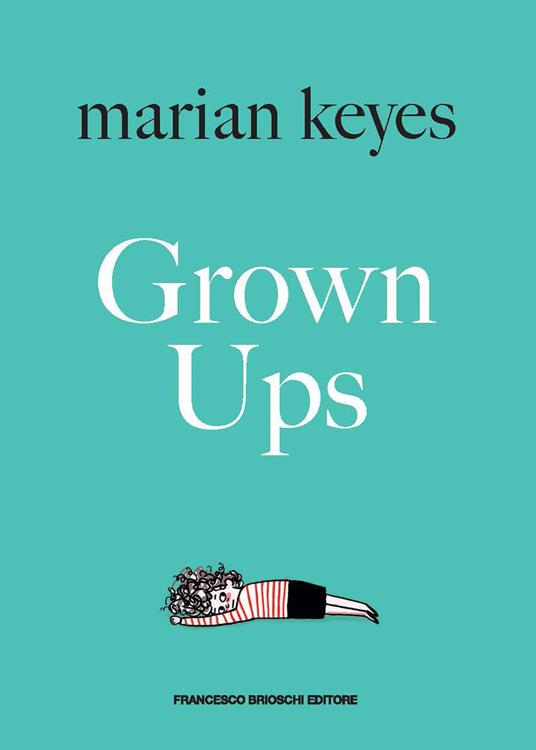 Recensione: Grown ups - Una Dublino manhattaniana Recensione: Grown ups - Una Dublino manhattaniana