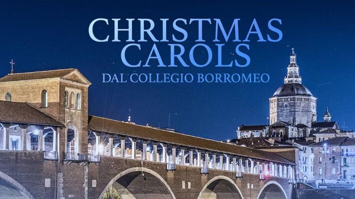 Stasera in tv "Christmas Carols dal Collegio Borromeo" 