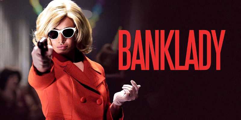 Il film del giorno: "Banklady" (su Rai 4)