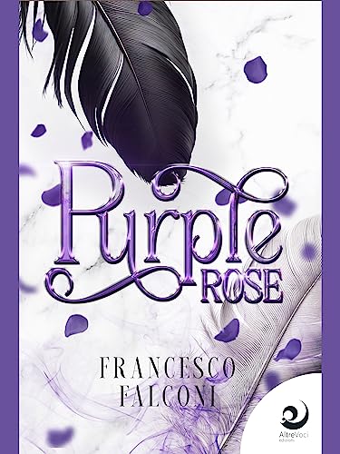 Recensione: Purple Rose - Rose viola…. L'impossibile è possibile