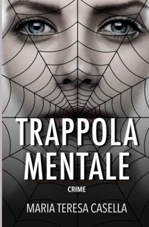 Recensione: Trappola mentale - L'emozione e il dolore
