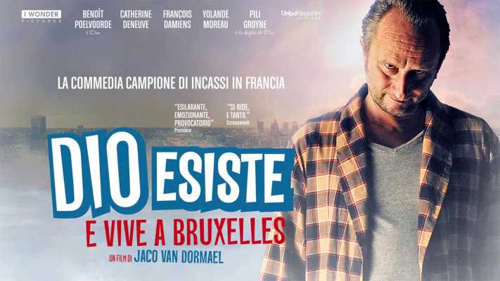 Il film del giorno: "Dio esiste e vive a Bruxelles"