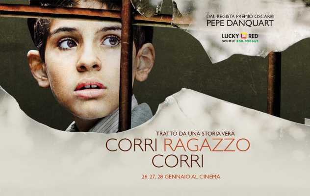 Il film del giorno: "Corri ragazzo corri"