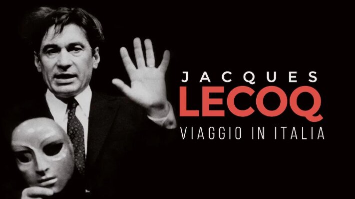 Stasera in tv "Jacques Lecoq. Viaggio in Italia" 
