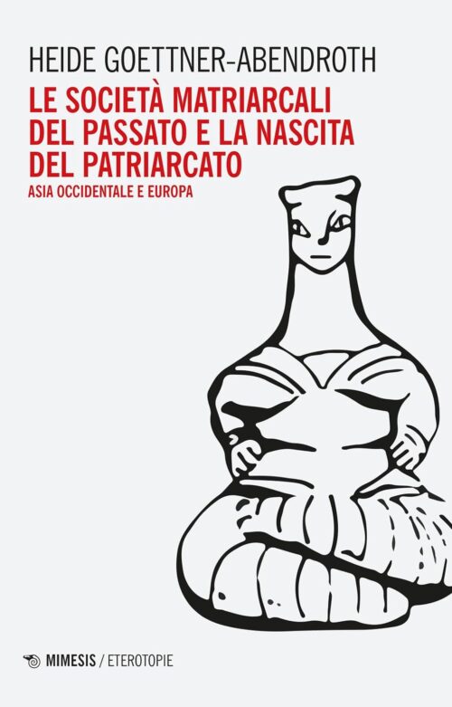 Recensione: Le società matriarcali del passato e la nascita del patriarcato - Dalla collaborazione al dominio