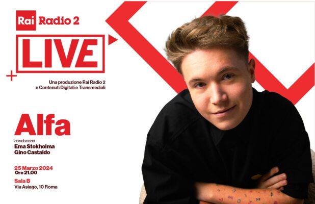 Stasera in radio appuntamento con Alfa a Radio2 Live 