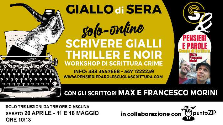 SCRIVERE GIALLI, THRILLER E NOIR - Al via il workshop online