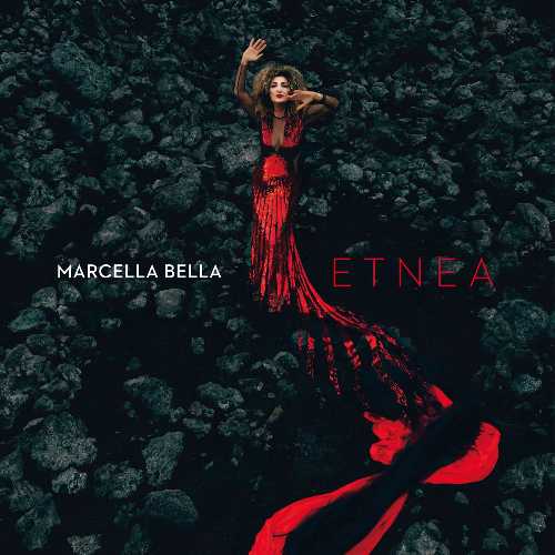 MARCELLA BELLA, "L'ETNA" è il nuovo singolo