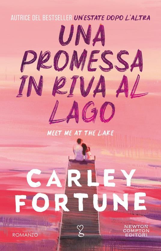 Recensione: Una promessa in riva al lago - Le seconde occasioni...