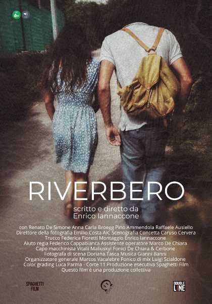RIVERBERO - Il nuovo film di Enrico Iannaccone
